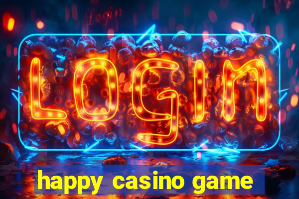 happy casino game