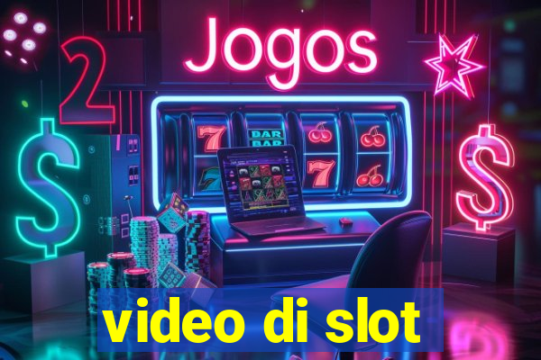 video di slot