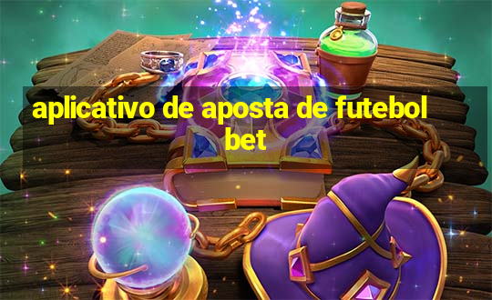 aplicativo de aposta de futebol bet