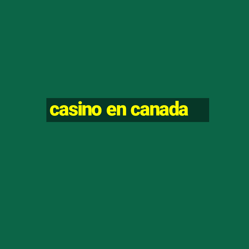 casino en canada