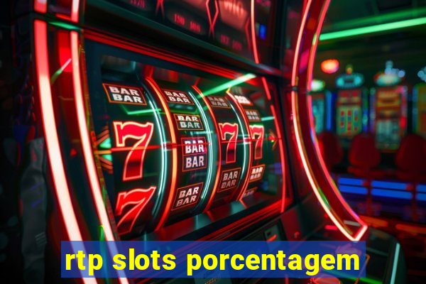 rtp slots porcentagem