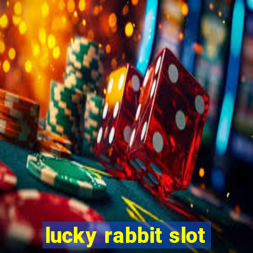 lucky rabbit slot