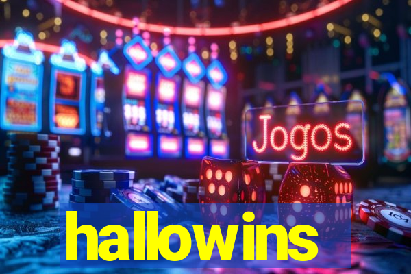 hallowins