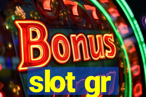 slot gr