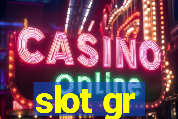 slot gr