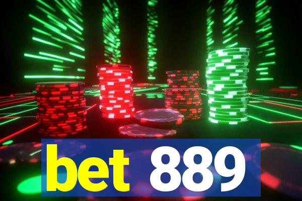 bet 889