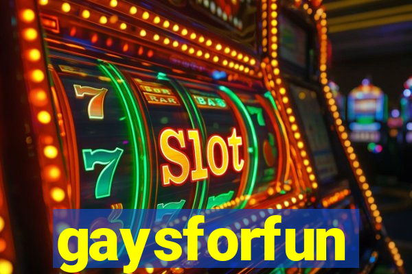 gaysforfun