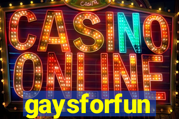 gaysforfun