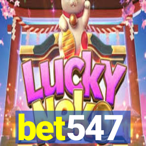 bet547