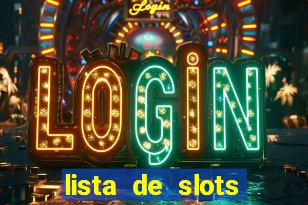 lista de slots interessantes sem rodadas grátis brasil