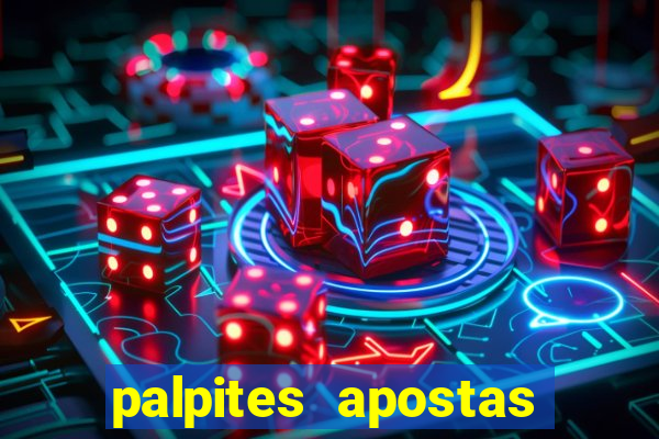 palpites apostas esportivas hoje