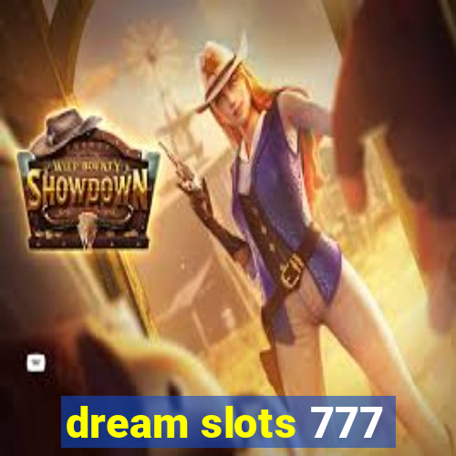 dream slots 777