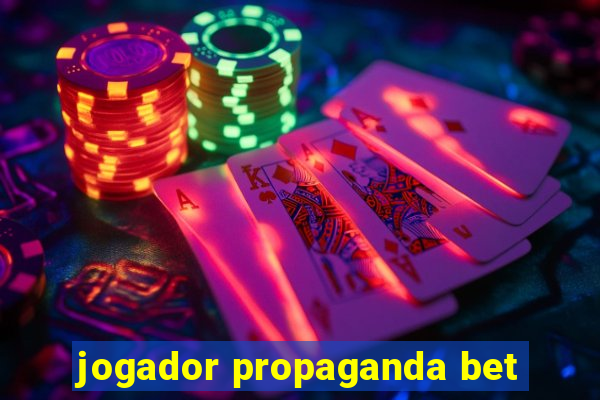 jogador propaganda bet