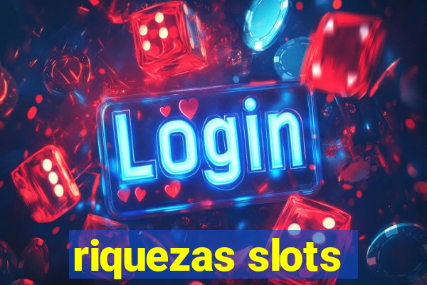 riquezas slots