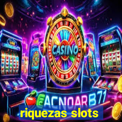 riquezas slots