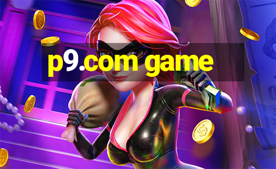 p9.com game