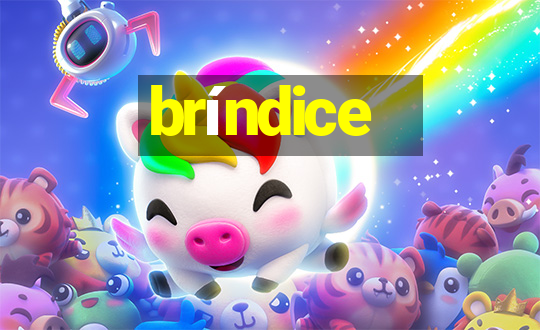 bríndice