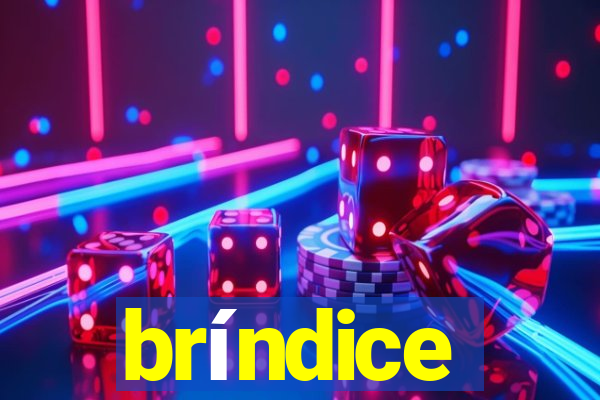 bríndice