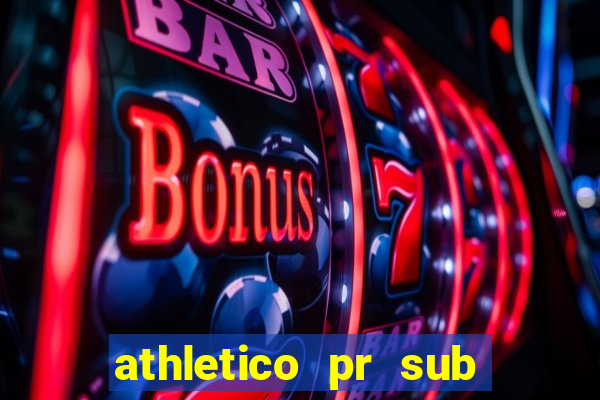 athletico pr sub 20 ao vivo