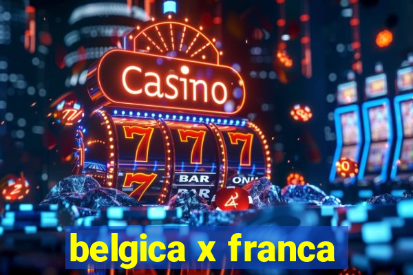 belgica x franca