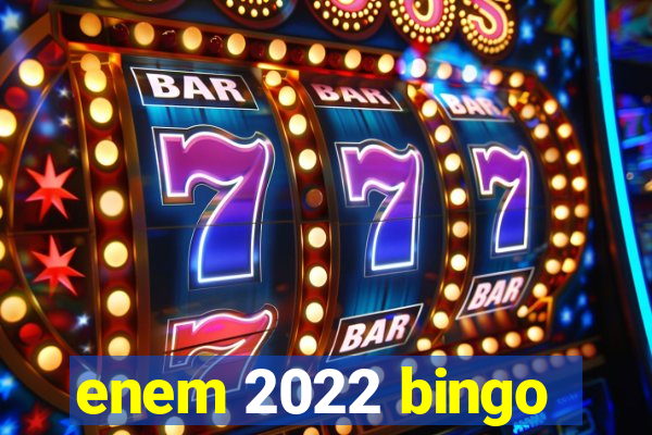 enem 2022 bingo