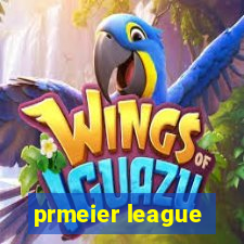 prmeier league