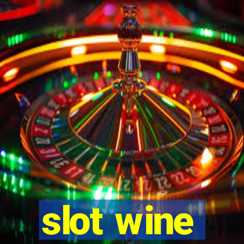 slot wine