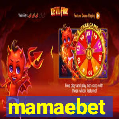 mamaebet