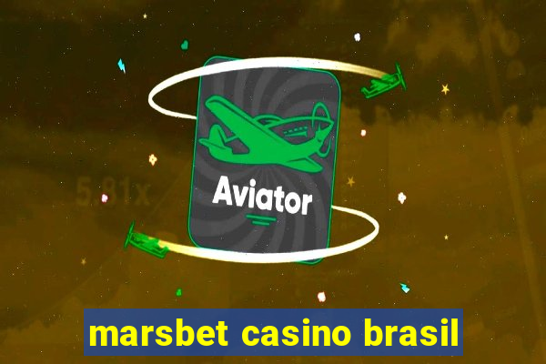 marsbet casino brasil