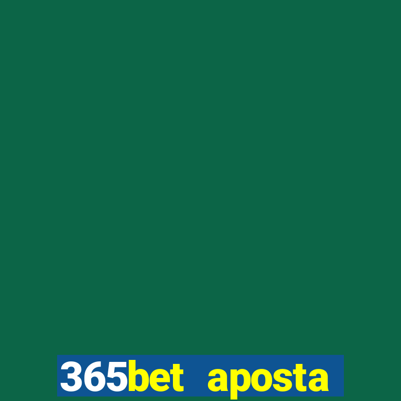 365bet aposta esportivas casino p?quer slots