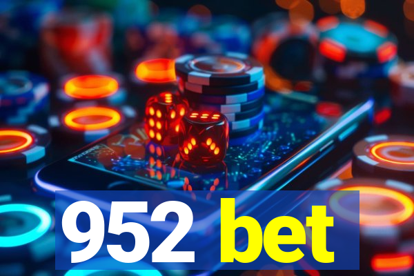 952 bet