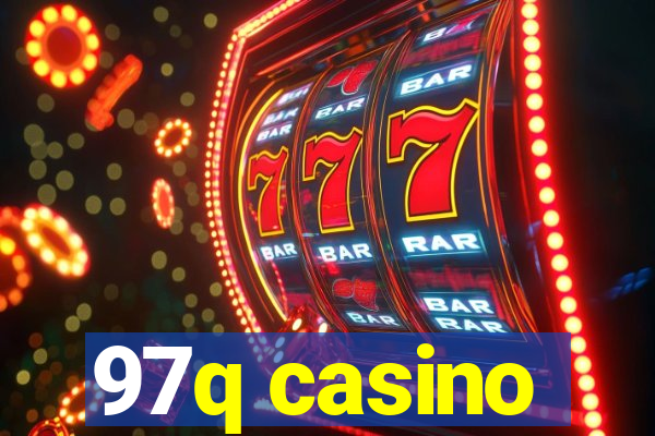 97q casino