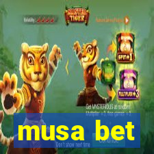 musa bet