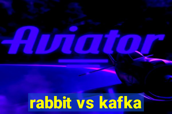 rabbit vs kafka