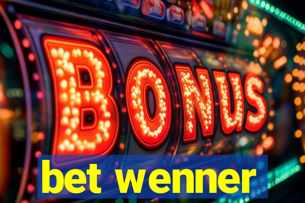 bet wenner