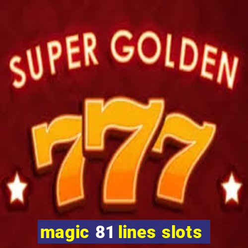 magic 81 lines slots