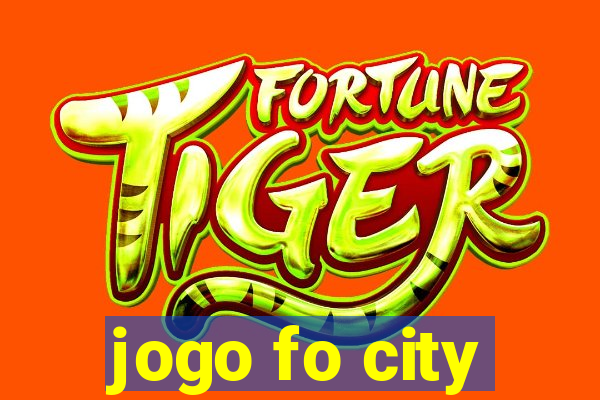 jogo fo city