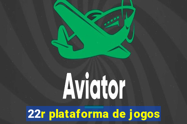 22r plataforma de jogos