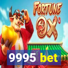 9995 bet