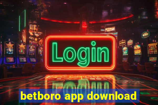 betboro app download