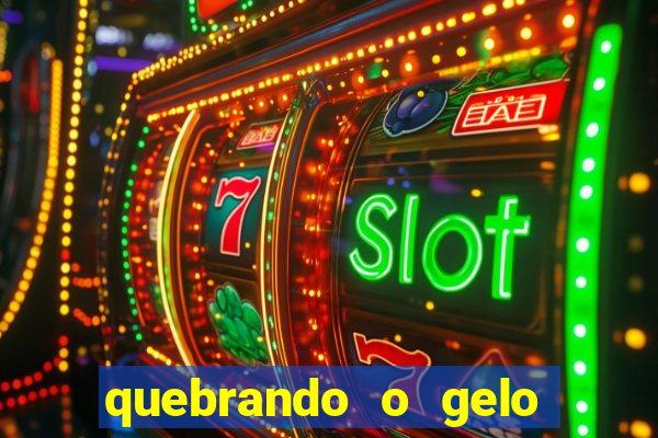 quebrando o gelo pdf download