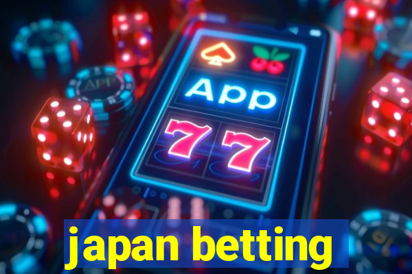 japan betting