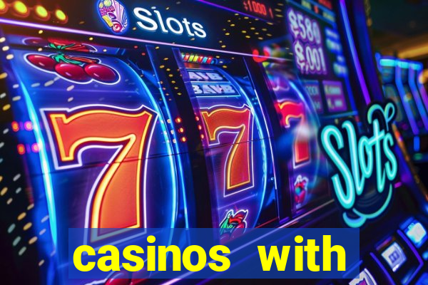 casinos with deposit bonus