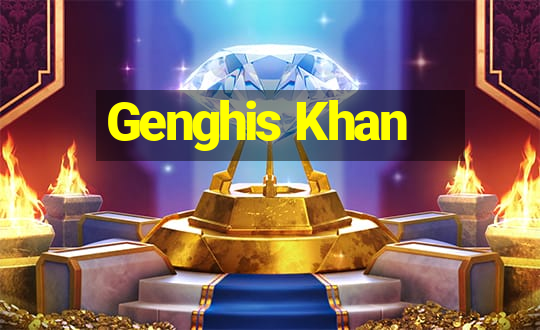 Genghis Khan