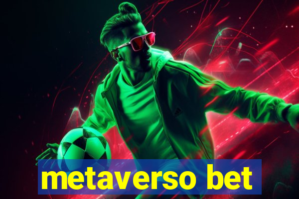 metaverso bet