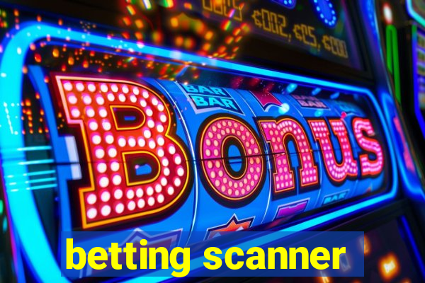 betting scanner