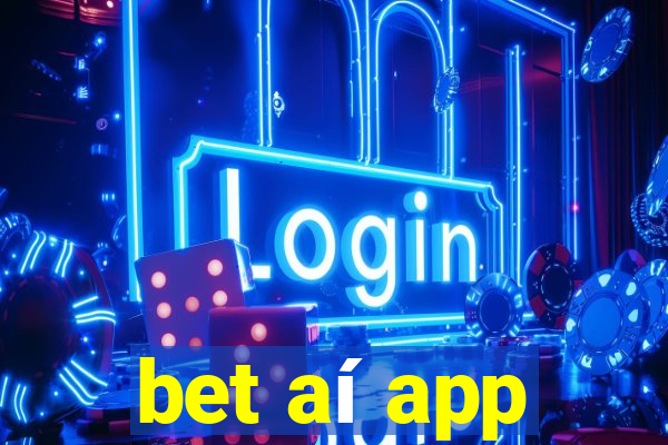 bet aí app