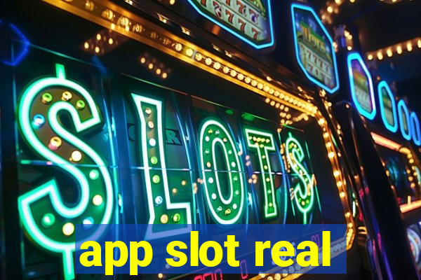 app slot real