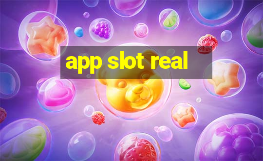 app slot real