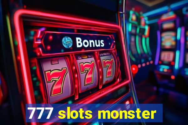 777 slots monster